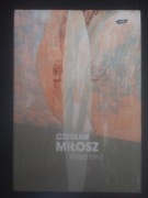 Czesław Miłosz - Wiersze. Tom 3