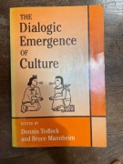 The dialogic emergence od culture tedlock mannheim