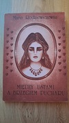 Między Ustami a Brzegiem Pucharu - Maria Rodziewiczówna