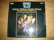 Middle of the Road-Chirpy,Chirpy.  NM
