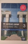 W centrum uwagi 3. Zakres rozszerzony 