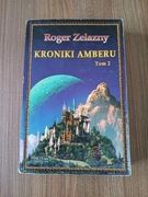 Roger Zelazny - Kroniki Amberu tom 2