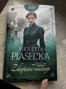 Otuleni syberyjskim wiatrem. Zdeptane nadzieje. Wioletta Piasecka