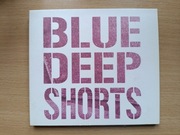 Płyta CD - Blue Deep Schorts