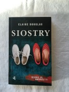 Książka Claire Douglas - Siostry