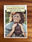Samoleczenie metodą B.S.M. Piotr Lewandowski