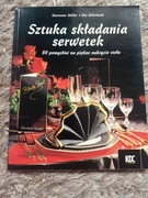 Książka poradnik sztuka składania serwetek nakrycie stołu