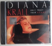 Diana Krall - Only Trust Your Heart - CD