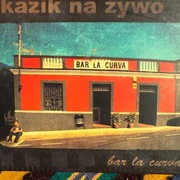 Kazik na żywo bar la curva cd 