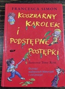 Koszmarny Karolek i podstępne postępki Francesca Simon