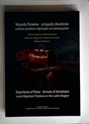 Wyjazdy Polaków przyjazdy Ukraińców Zofia Kawczyńska - Butryn i inni 