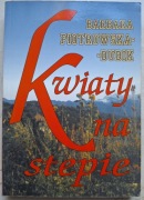 Kwiaty na stepie - Barbara