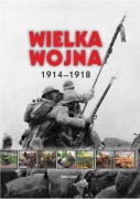 WIELKA WOJNA 1914 - 1918