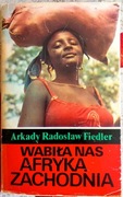 Wabiła nas Afryka Zachodnia A.R. Fiedler.