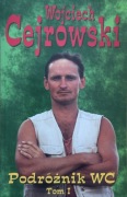 Podróżnik WC Wojciech Cejrowski