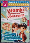 Korepetytor Matematyka. Klasa 4. Ułamki zwykłe i dziesiętne, obliczenia.