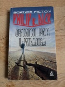 Ostatni pan i władca Philip K. Dick