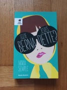 Gdzie jesteś Bernadette?