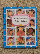 Świat w obrazkach. Dzieci świata