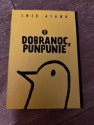 DOBRANOC PUNPUNIE INIO ASANO W-wa