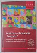 W stronę antropologii "bezpieki"