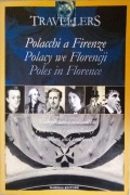 Polacy we Florencji - Polacchi a Firenze PRACA ZBIOROWA
