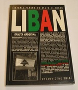 LIBAN - DANUTA MADEYSKA - 2003 - NOWA