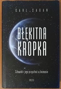Carl Sagan "Błękitna kropka. Człowiek i jego przyszłość w kosmosie"