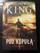 Stephen King - Pod Kopułą 