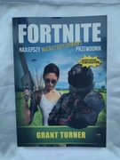 Fortnite Najlepszy nieautoryzowany przewodnik Grant Turner Feeria Young