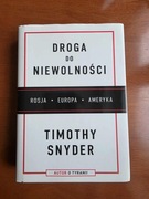 Droga do Niewolności - Timothy Snyder