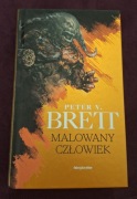 MALOWANY CZŁOWIEK. KSIĘGA 1 Peter V. Brett