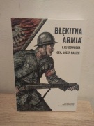 Błękitna armia i jej dowódca generał Józef Haller