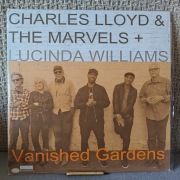 Charles Lloyd & The Marvels + Lucinda Williams - Vanished Gardens