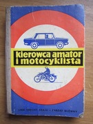 Kierowca amator i motocyklista 