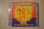 0721 Mr President We see The Same Sun CD album inc. Coco jambo