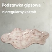 Podstawka gipsowa – nieregularny kształt, unikalny design.