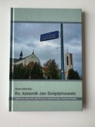 KS. KANONIK JAN GOLĘDZINOWSKI - Beata Michalec