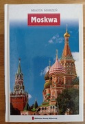 Moskwa miasta marzeń przewodnik