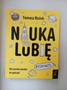Nauka To lubię Tomasz Rożek