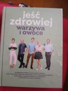 Jeść zdrowiej warzywa i owoce nowa w foli 