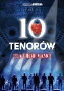 bilety na koncert 10-ciu tenorów, Warszawa, scena Relax, 2 czerwca