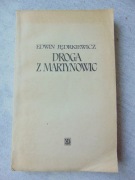 Droga z Martynowic - Edwin Jędrkiewicz - unikat - 1 wydanie - nieczytana