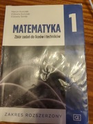 Matematyka 1. Zbiór zadań do liceów i techników. Zakres rozszerzony.