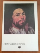 PIOTR MICHAŁOWSKI OPR. MACIEJ MASŁOWSKI