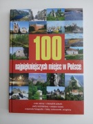 100 najpiękniejszych miejsc w Polsce - zbiorowa