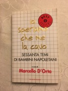 io speriamo che me la cavo