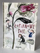 Łopianowe pole. Katarzyna Ryrych