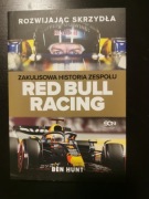 Rozwijając Skrzydła. Zakulisowa Historia Zespołu Red Bull Racing. Ben Hunt