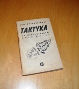 Taktyka na współczesnym polu walki Jan Ćwierdziński